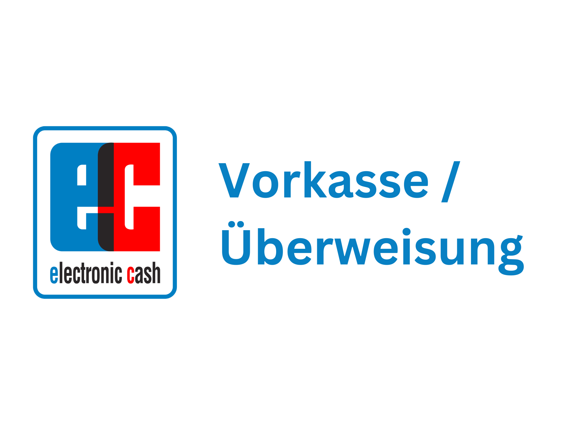 Vorkasse per Überweisung